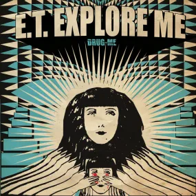 E.T. Explore Me - drug me (VRCD132/VR12132)